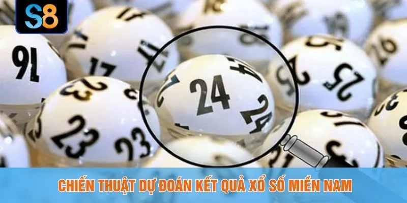 Chiến thuật dự đoán kết quả xổ số miền Nam