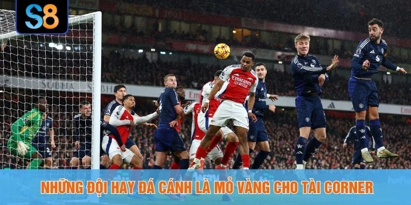 Những đội hay đá cánh là mỏ vàng cho Tài corner