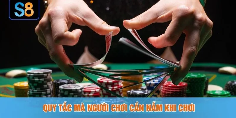 Quy tắc mà người chơi cần nắm khi chơi